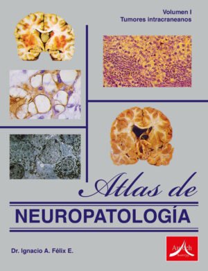 ATLAS DE NEUROPATOLOGIA. VOLUMEN I