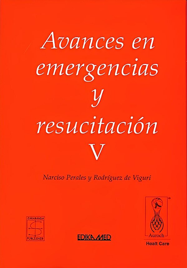 AVANCES EN EMERGENCIAS Y RESUCITACIÓN V