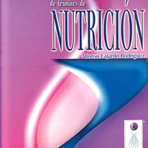DICCIONARIO DE TÉRMINOS DE NUTRICIÓN