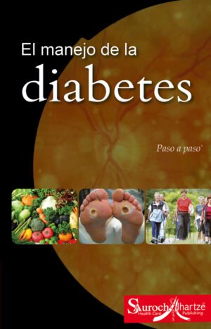 EL MANEJO DE LA DIABETES: PASO A PASO